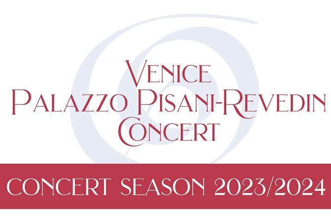 Concert at Palazzo Pisani Revedin in Venice - Arriving at 9:00 pm in Venice